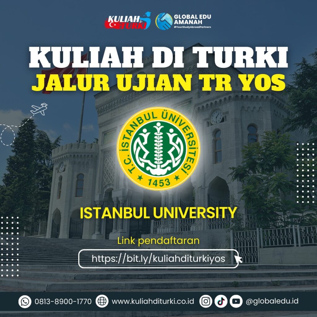 Kuliah Di Turki Jalur Ujian OSYM TR YOS Istanbul University